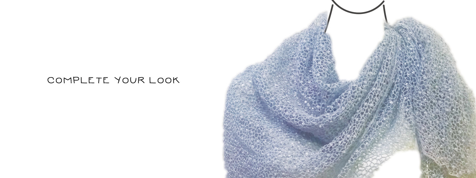 Complete your look